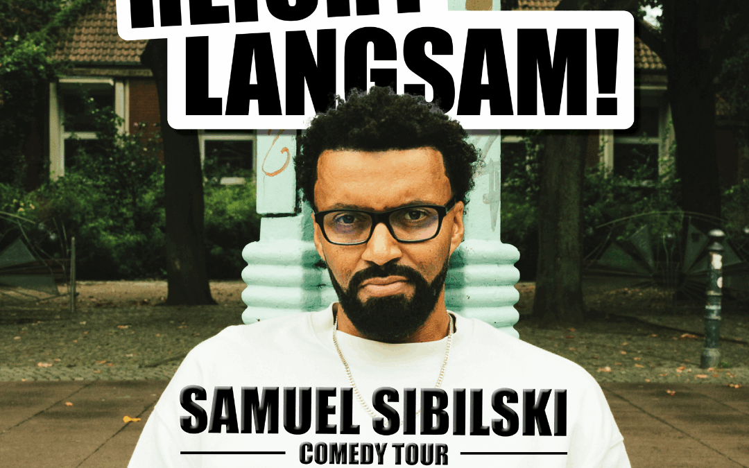 Samuel Sibilksi – Reicht langsam!